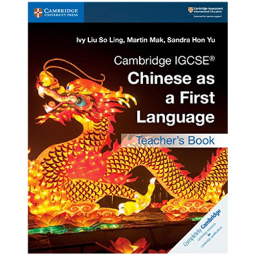 Cambridge IGCSE Chinese as a First Language Teacher's Book