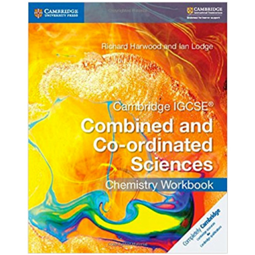 Cambridge IGCSE Combined and Co-ordinated Sciences Chemistry Workbook