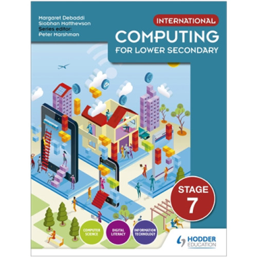 Hodder International Stage 7 Computing for Lower Secondary Student's Book