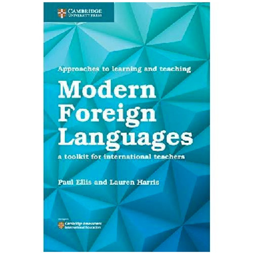 Cambridge Approaches to Learning and Teaching Modern Foreign Languages