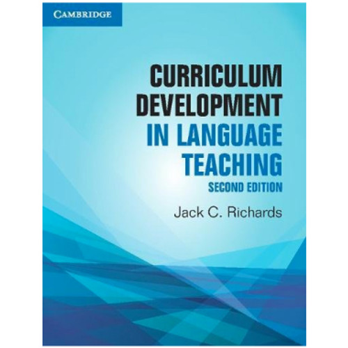 Cambridge Curriculum Development in Language Teaching Second Edition
