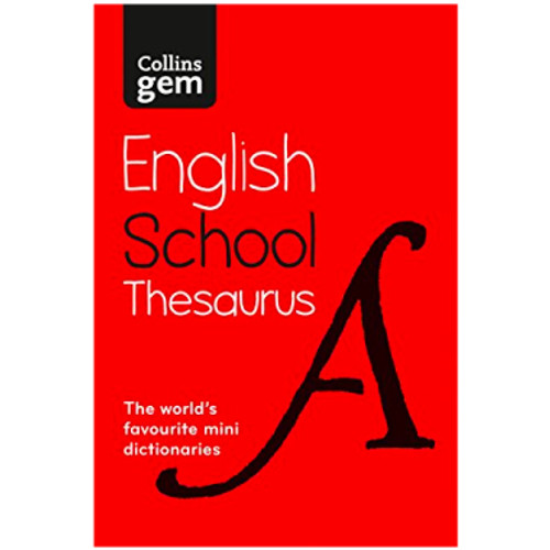 Collins Gem English School Thesaurus (Fifth Edition)