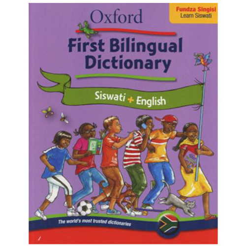 Oxford First Bilingual Dictionary Siswati & English, Age 8+