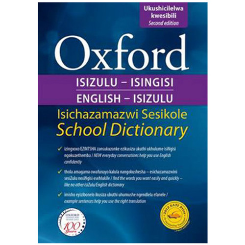 Oxford Bilingual School Dictionary IsiZulu & English 2nd Edition, Age 10+
