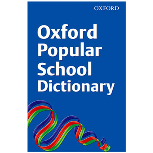 Oxford Popular School Dictionary (Paperback), Age 10+