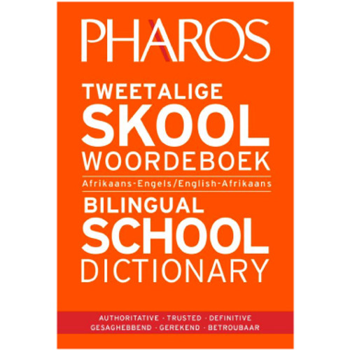 Pharos Tweetalige Skoolwoordeboek / Bilingual School Dictionary (Afrikaans-Engels/English-Afrikaans, Paperback)