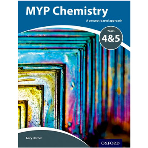 Oxford MYP Chemistry: a Concept Based Approach