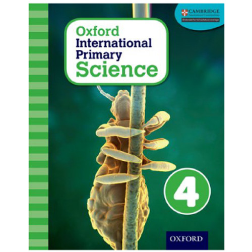 Oxford International Primary Science Stage 4 Student Workbook 4