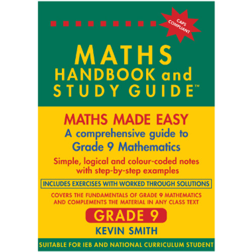 Maths Handbook and Study Guide for Grade 9