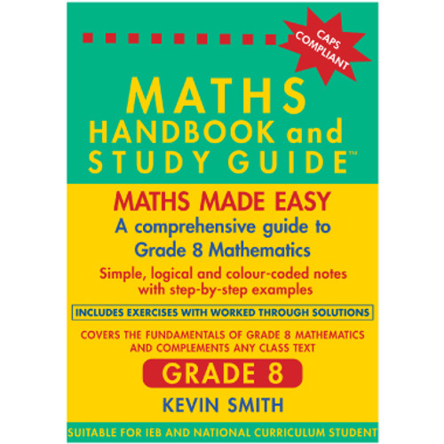 Maths Handbook and Study Guide for Grade 8