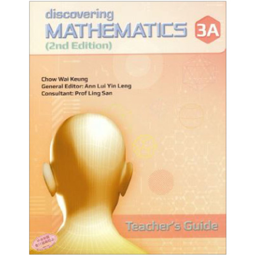Discovering Mathematics Teacher's Guide 3A (2nd Edition) - Singapore Maths Secondary Level
