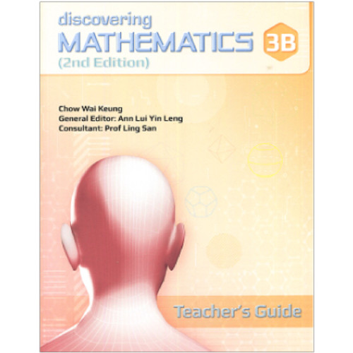 Discovering Mathematics Teacher's Guide 3B (2nd Edition) - Singapore Maths Secondary Level