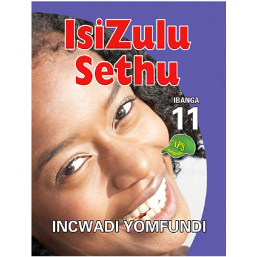 IsiZulu Sethu Ibanga 11 Incwadi Yomfundi - ANDREWS ACADEMY