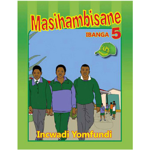 Masihambisane Grade 5 Zulu Home Language Learner's Book - ANDREWS ACADEMY