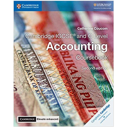 Cambridge IGCSE and O Level Accounting Coursebook with 2 Year Elevate Enhanced Digital Access - CAMBRILEARN