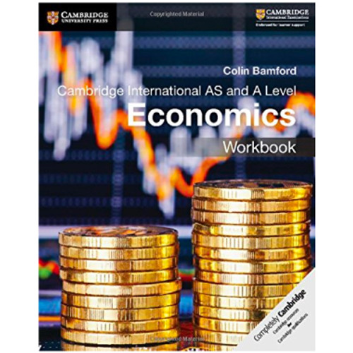 Cambridge International AS and A Level Economics Workbook