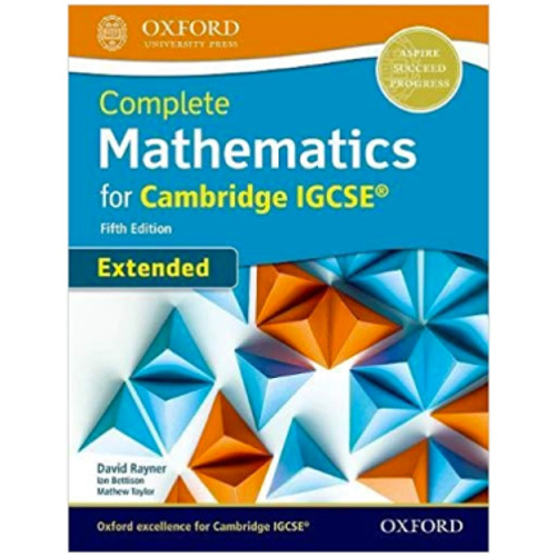 Oxford Complete Mathematics for Cambridge IGCSE Student Book (Extended) 5th Edition - ECOLTECH