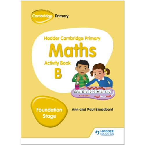 Hodder Cambridge Primary Maths Activity Book B Foundation Stage - RIDGEFIELD ACADEMY