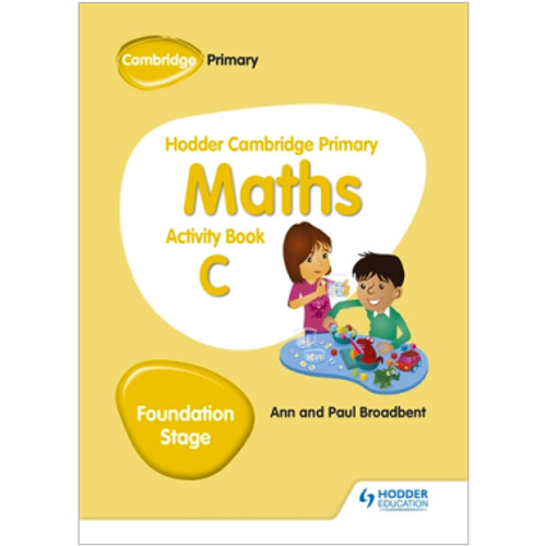 Hodder Cambridge Primary Maths Activity Book C Foundation Stage - RIDGEFIELD ACADEMY