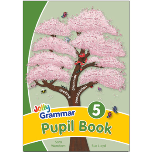 Jolly Grammar 5 Pupil Book - RIDGEFIELD ACADEMY