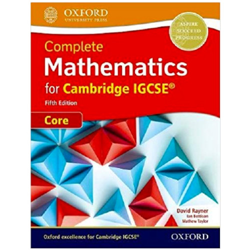 Oxford Complete Mathematics for Cambridge IGCSE Student Book (Core) 5th Edition - STUDY HOUSE