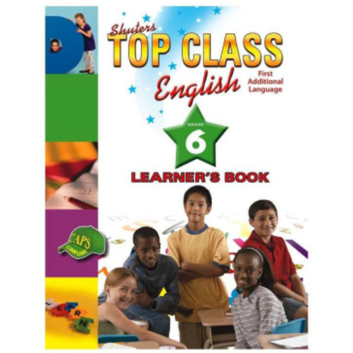 Shuters Top Class English FAL Grade 6 Learner's Book