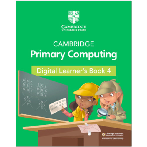 Cambridge Primary Computing Digital Learner's Book 4 (1 Year) - ISBN 9781009320474 Cambridge Primary Computing Digital Learner's Book 4 (1 Year) - ISBN 9781009320474
