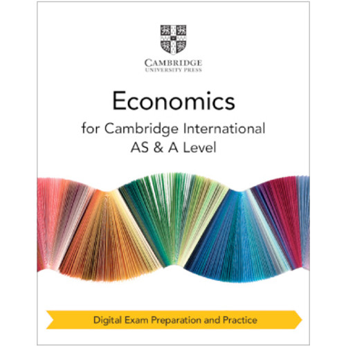 Cambridge International AS & A Level Economics Digital Exam Preparation and Practice (2 Years) - ISBN 9781009417709
