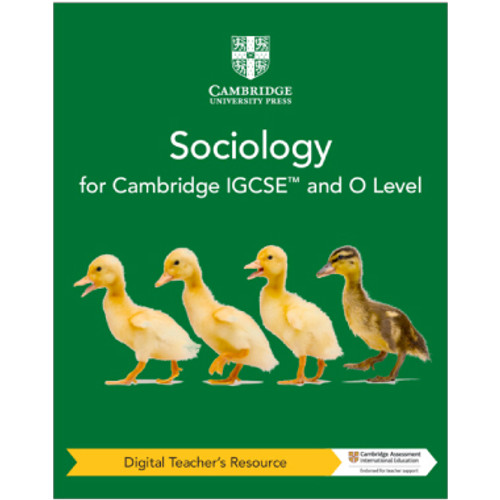 Cambridge IGCSE™ and O Level Sociology Digital Teacher's Resource (2nd edition) - ISBN 9781009282994 Cambridge IGCSE™ and O Level Sociology Digital Teacher's Resource (2nd edition) - ISBN 9781009282994