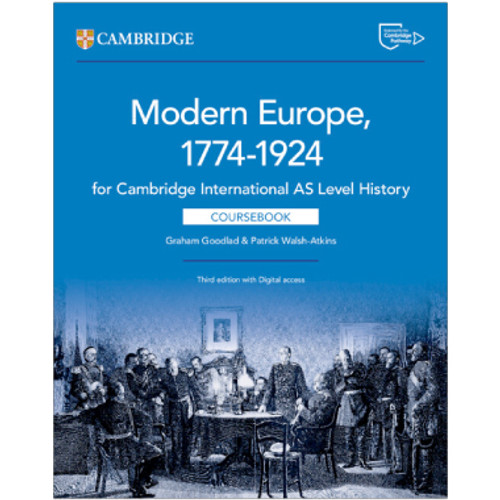 Cambridge International AS Level History Modern Europe 1774–1924 Coursebook with Digital Access (2 Years) - ISBN 9781009556200 Cambridge International AS Level History Modern Europe 1774–1924 Coursebook with Digital Access (2 Years) - ISBN 9781009556200