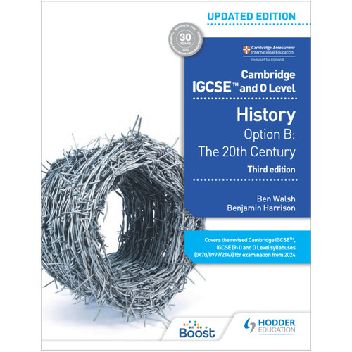 Cambridge IGCSE and O Level History: Option B: The 20th century Boost eBook (3rd Edition) - ISBN 9781398374911 Cambridge IGCSE and O Level History: Option B: The 20th century Boost eBook (3rd Edition) - ISBN 9781398374911