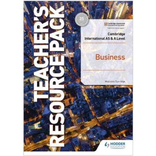 Hodder Cambridge AS and A Level Business Teacher's Resource Pack