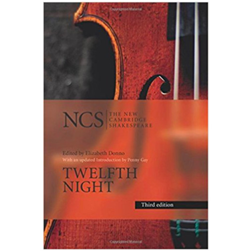 Twelfth Night or What You Will (3rd Edition) - New Cambridge Shakespeare