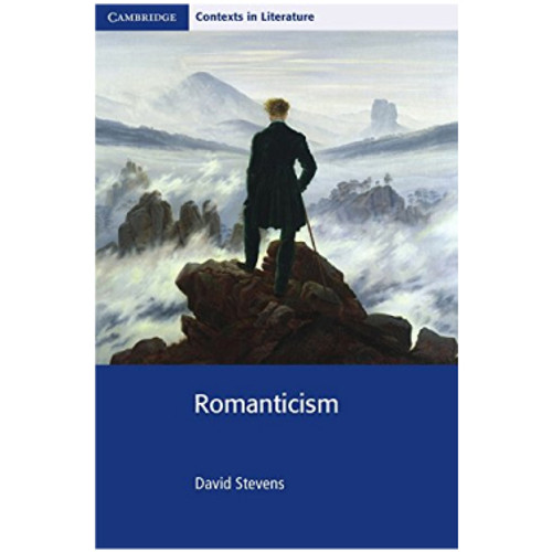 Romanticism - Cambridge Contexts in Literature