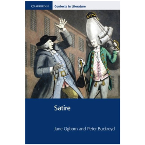 Satire - Cambridge Contexts in Literature