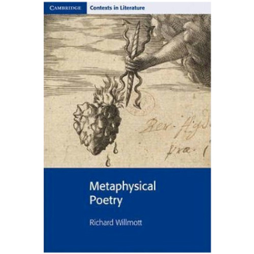Metaphysical Poetry - Cambridge Contexts in Literature