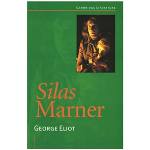 Silas Marner - Cambridge Literature & the Arts