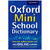 Oxford Mini School Dictionary (Bendy), Age 10+