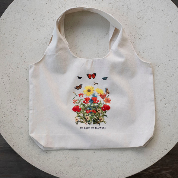 No Rain, No Flowers Canvas Tote