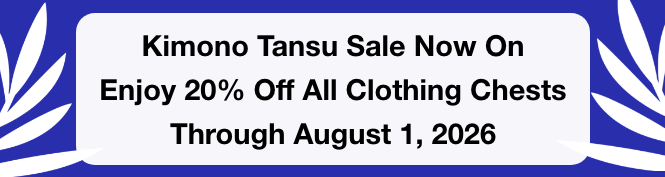 Kimono Tansu Sale - 20% Off Clothing Chests