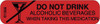 PharmaSystems 8X LABEL #08X DON'T DRINK ALCOHOL