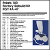 Polaris 180 Series Pool Cleaner Factory Rebuild Kit (#A47)