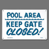 Poolmaster "Keep Gate Closed" Sign (#40316)