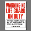 Poolmaster "Warning No Lifeguard" Sign (#40323)