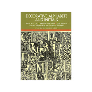  Decorative Alphabets and Initials edited by Alexander Nesbitt 