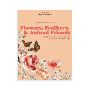 Watercolor Workbook 2: Flowers, Feathers, & Animal Friends by Sarah Simon (@themintgardener)