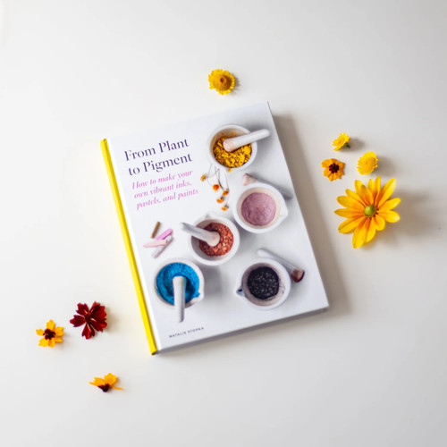 From Plant to Pigment by Natalie Stopka