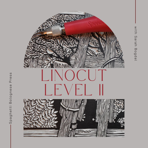  Linocut Level II with Sarah Bogdal - May 15, 2027 