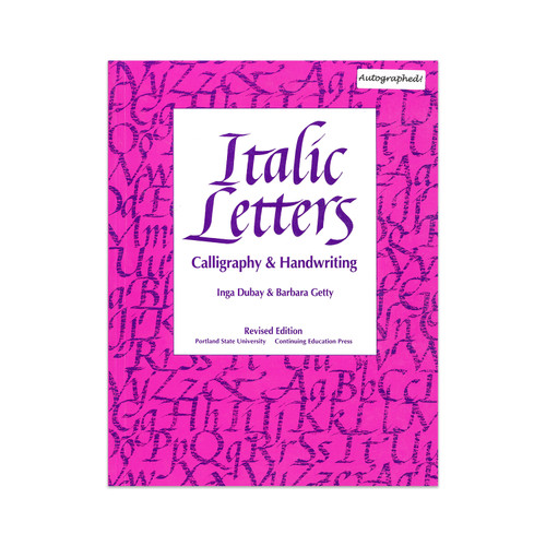 Italic Letters: Calligraphy and Handwriting by Inga Dubay and Barbara Getty