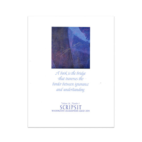 Scripsit 2014 Scripsit Vol. 36, No. 1: Contemporary Book Artists Scripsit 2014 Scripsit Vol. 36, No. 1: Contemporary Book Artists